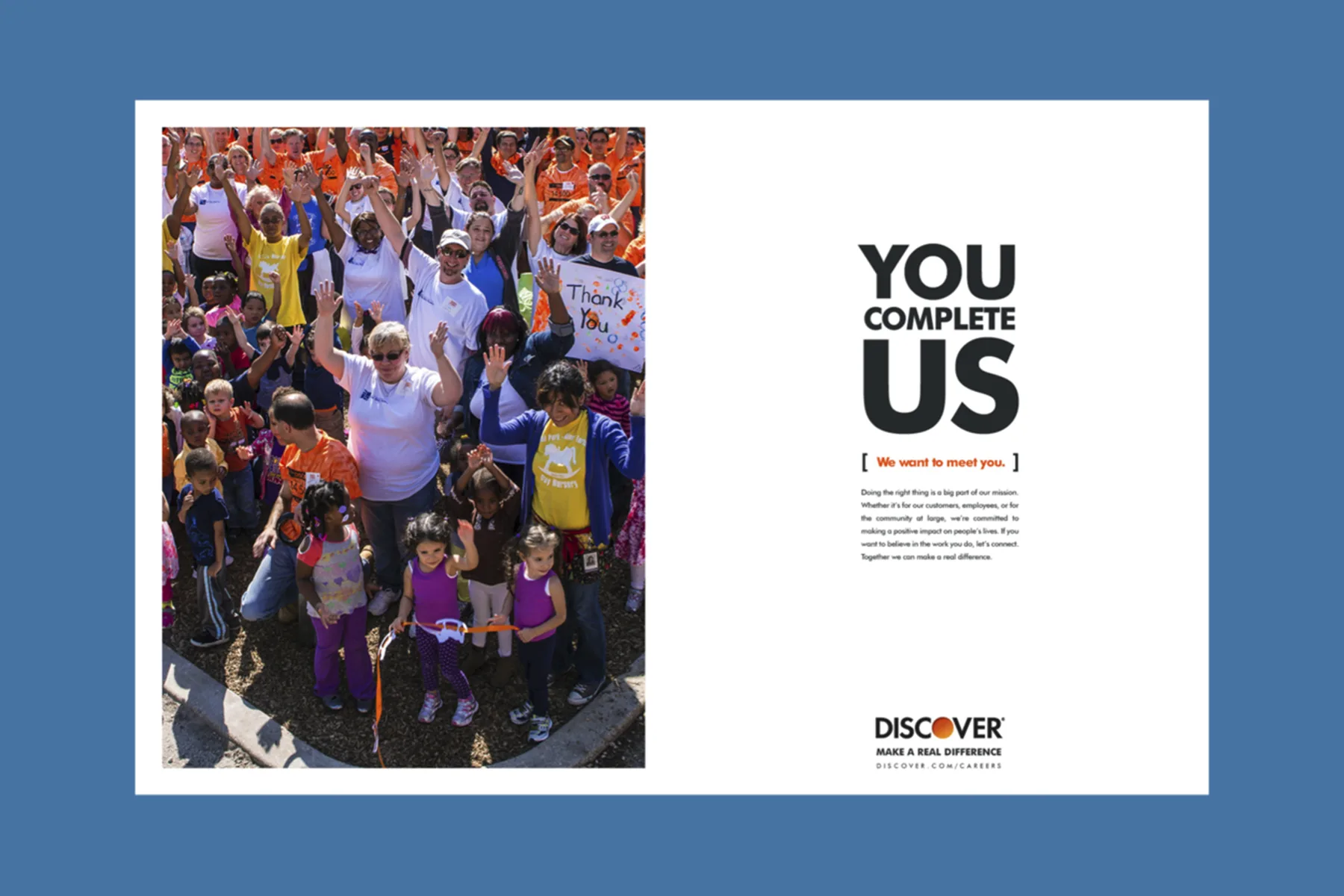 Discover recruitment ad: You complete us, with volunteers and children waving at a community event